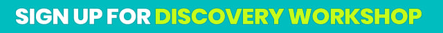 Sign Up for Discovery Workshop 2