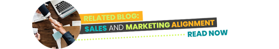 Related Blog - Sales and Marketing Alignment